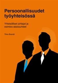 Persoonallisuudet työyhteisössä