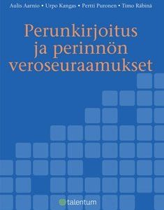 Perunkirjoitus ja perinnön veroseuraamukset (+cd-rom)