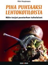 Piha puhtaaksi lehtokotiloista