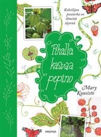 Pihalla kasvaa pepino