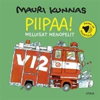 Piipaa! Meluisat menopelit