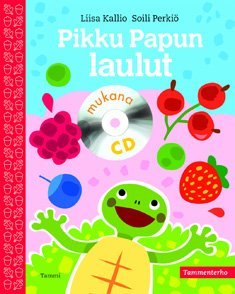 Pikku Papun laulut (+cd)