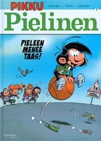 Pikku Pielinen 1 - Pieleen menee taas!