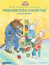 Pikkumetsän esiopetus Harjoitusvihko (uudet kirjain- ja numeromallit)