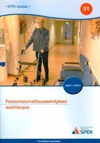 Poistumisturvallisuusselvityksen laadintaopas (+muistikortti)