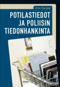 Potilastiedot ja poliisin tiedonhankinta