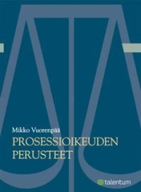 Prosessioikeuden perusteet