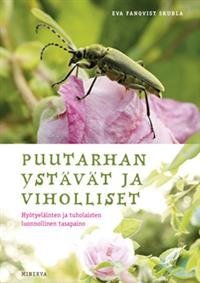 Puutarhan ystävät ja viholliset