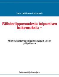 Päihderiippuvuudesta toipumisen kokemuksia