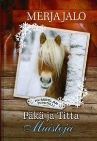 Päkä ja Titta - Muistoja