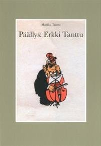 Päällys : Erkki Tanttu