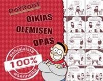 Pöyrööt - Oikias olemisen opas