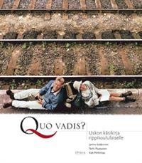 Quo vadis?