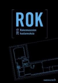 ROK - Rakennusosien kustannuksia 2015