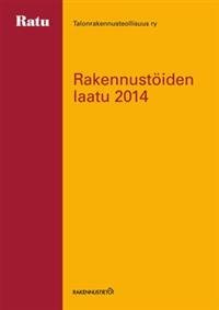 Rakennustöiden laatu 2014