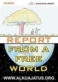 Report from a Free World