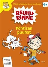 Reuhurinne Pöntisen puuhat 4+