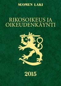 Rikosoikeus ja oikeudenkäynti 2015