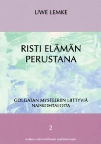 Risti elämän perustana