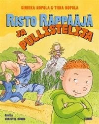 Risto Räppääjä ja pullistelija