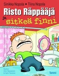 Risto Räppääjä ja sitkeä finni