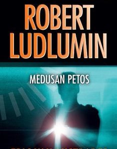 Robert Ludlumin Medusan petos