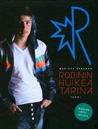 Robinin huikea tarina