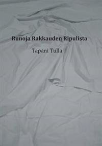 Runoja Rakkauden Ripulista