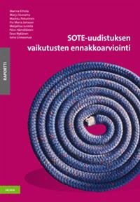 SOTE-uudistuksen vaikutusten ennakkoarviointi