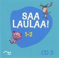 Saa laulaa! 1-2 cd 3