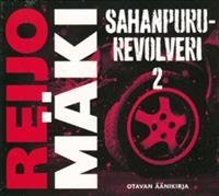 Sahanpururevolveri 2 (2 cd)