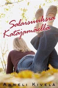 Salaisuuksia Katajamäellä