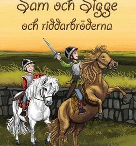 Sam och Sigge och riddarbröderna