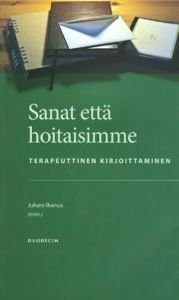 Sanat että hoitaisimme