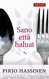 Sano että haluat