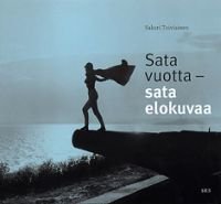 Sata vuotta - sata elokuvaa