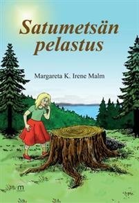 Satumetsän pelastus