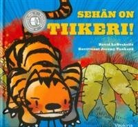 Sehän on tiikeri!