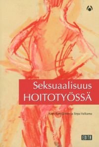 Seksuaalisuus hoitotyössä