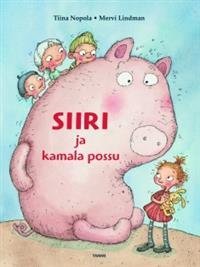 Siiri ja kamala possu