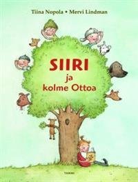 Siiri ja kolme Ottoa