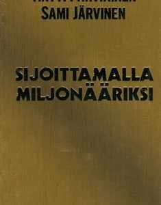 Sijoittamalla miljonääriksi