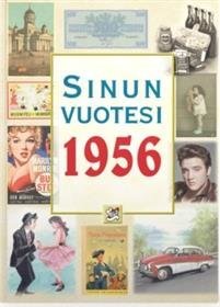 Sinun vuotesi 1956