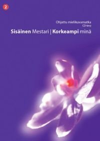 Sisäinen Mestari/Korkeampi minä (cd)