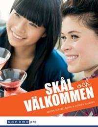 Skål och välkommen