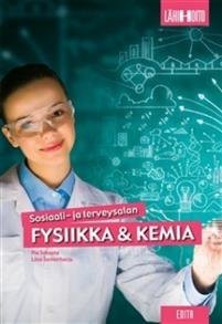 Sosiaali- ja terveysalan fysiikka & kemia