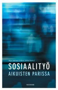 Sosiaalityö aikuisten parissa