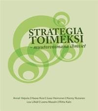 Strategia toimeksi - Muutosvoimana ihmiset