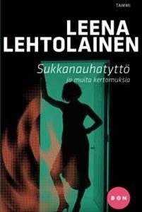 Sukkanauhatyttö ja muita kertomuksia