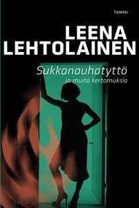 Sukkanauhatyttö - ja muita kertomuksia